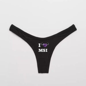 I “HEART” MSI - thong